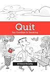 Quit: Say Goodbye to Smoking