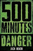 500 Minutes of Danger