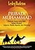 Pribadi Muhammad: Riwayat Hidup Sang Nabi Dalam Bingkai  Sejarah, Politik, Agama dan Psikologi