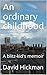 An ordinary childhood: A bl...