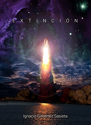 EXTINCIÓN: Un viaje por los límites del tiempo (Kindle Edition)