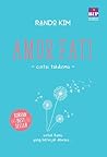 Amor Fati - Cintai Takdirmu