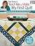 Pat Sloan's Teach Me to Make My First Quilt: A How-to Book for All You Need to Know