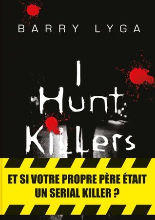 I Hunt Killers (MsK) (French Edition)