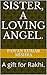 Sister, A Loving Angel. by Pawan Kumar Mishra