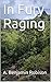 In Fury Raging