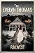 The Evelyn Thomas Chronicle...