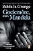 Goeiemôre, mnr. Mandela by Zelda la Grange