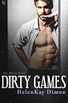 Dirty Games by HelenKay Dimon