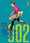 SK8R'S - Tome 2 by Hajime Tojitsuki SK8R'S - Tome 2 by Hajime Tojitsuki