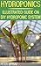 Hydroponics: Illustrated Gu...