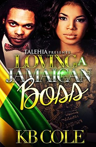 Loving A Jamaican Boss 2 (Kindle Edition)