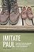 Imitate Paul by Gary Mayer