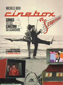 Cinebox vs Scopitone. Songs to see canzoni da guardare