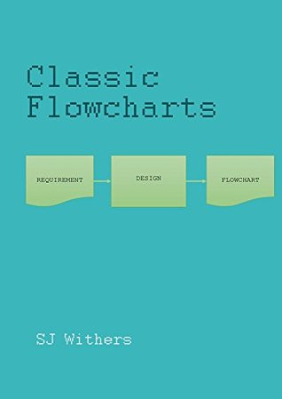 Classic Flowcharts (Kindle Edition)