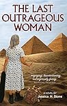 The Last Outrageo...