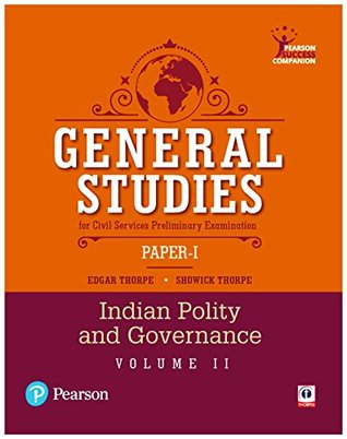 General Studies Paper-I for the Civil Services Preliminary Examination: Indian Polity and Governance (Volume 2)