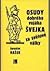 Osudy dobrého vojáka Švejka za světové války