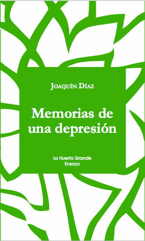 Portada de Memorias de una depresión, de Joaquín Díaz