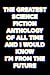 The Greatest Science Fictio...
