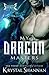 My Dragon Masters (Sanctuary, Texas, #2) by Krystal Shannan