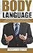 Body Language: Discover How...