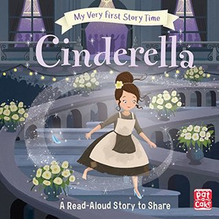My Very First Story Time: Cinderella (Kindle Edition)