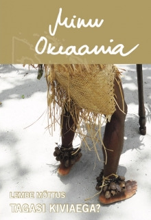 Minu Okeaania. Tagasi kiviaega? (Minu..., #104)