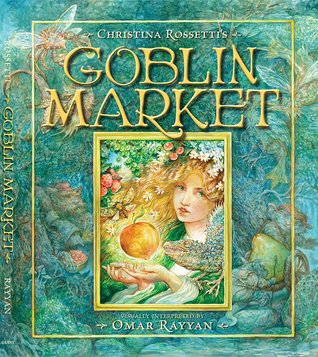 Christina Rossetti's Goblin Market