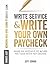 Write Service and Write Your Own Paycheck! by Jeff Cowan