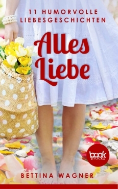 Alles Liebe (Kindle Edition)