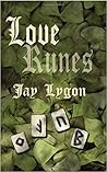 Love Runes by Jay Lygon