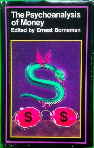 The Psychoanalysis of Money