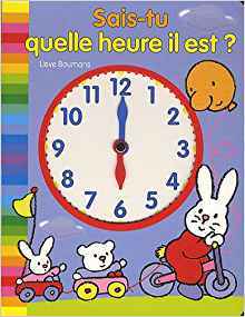 Sais-tu quelle heure il est ?