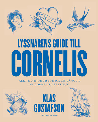 Lyssnarens guide till Cornelis (Hardcover)