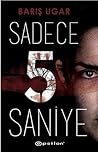 Sadece 5 Saniye