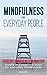 Mindfulness for everyday pe...
