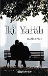 İki Yaralı by Rabia Osma