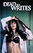 Dead to Writes (April Almighty, #1)