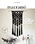Macrame: The Craft of Creat...