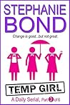 Temp Girl: Part 3...