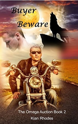 Buyer Beware (The Omega Auction Chronicles, #2; The Omega Auction #2)