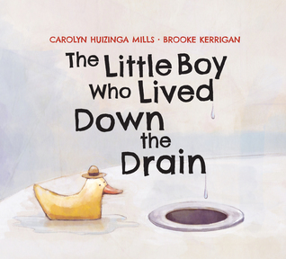 The Little Boy who Lived Down the Drain (Hardcover)