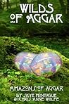 Wilds of Aggar: A...