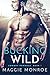 Bucking Wild by Maggie Monroe