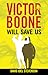 Victor Boone Will Save Us