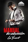 Manual de Seducción: (Novela Romántica) (Spanish Edition)