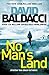 NO MAN'S LAND* by David Baldacci