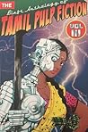 The Blaft Anthology of Tamil Pulp Fiction: Volume 3