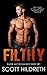 Filthy (Biker MC Romance, #1-5)